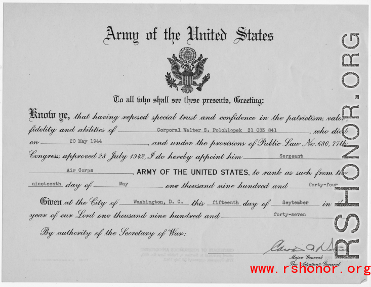 Posthumous promotion to Sergeant for Walter S. Polchlopek, who was lost on May 20, 1944, over the sea near the south east coast of China, after a B-24 mission to strike Japanese shipping.