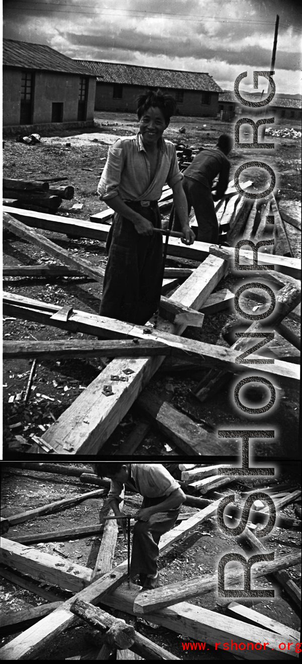 Wood workers building roof trusses on an American base in Yunnan, during WWII.