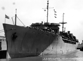 S. S. Marine Adder, which carried CBI troops home to the US after WWII.